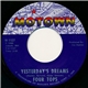 Four Tops - Yesterday's Dreams / For Once In My Life